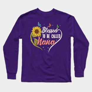 Blessed to be Called Nana! Grandma Gift Long Sleeve T-Shirt